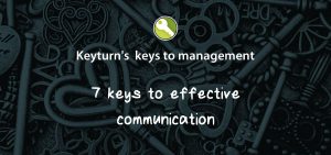 Keyturn keys to effective communication