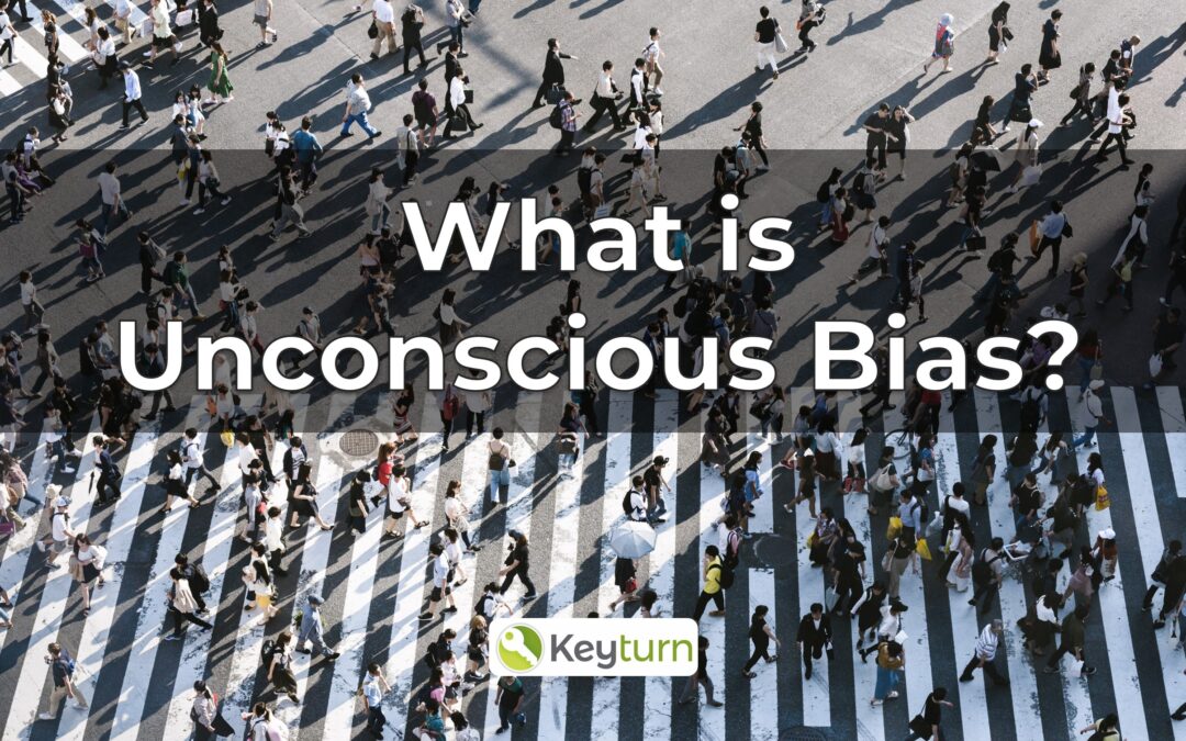 What is Unconscious Bias?