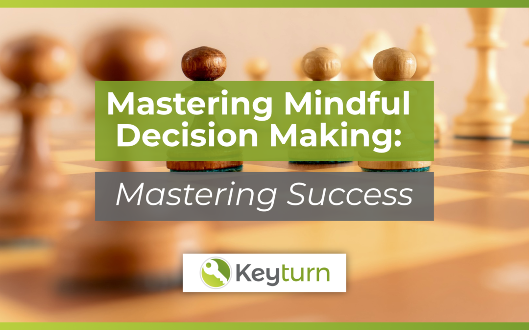 Mindful Decision-Making